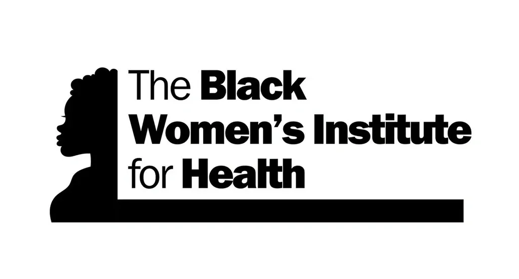 The Black Women’s Institute for Health